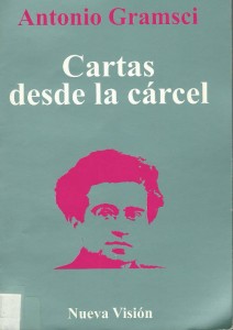Antonio Gramsci -  Cartas desde la cаrcel