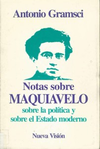 Antonio Gramsci - Notas sobre Maquiavelo