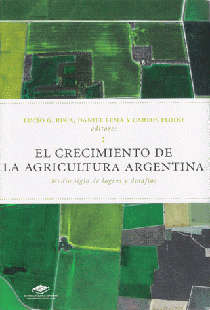 El crecimiento de la agricultura argentina: medio siglo de logros y desafíos