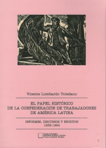El papel histórico de la Confederación de Trabajadores de América Latina