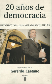 20 anos de democracia Uruguay 1985-2005