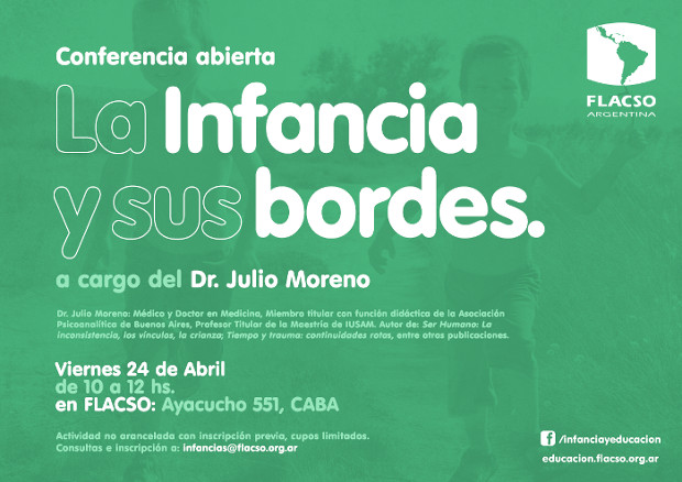 La infancia y sus bordes. Conferencia del Dr. Julio Moreno