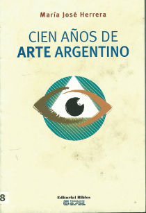 Cien anos de arte argentino