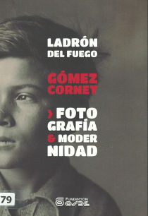 Ladron del fuego - Gomez Cornet