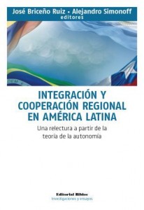 Libro Integracion y cooperacion regional en AL
