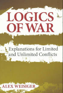 Logics of war - Weisiger