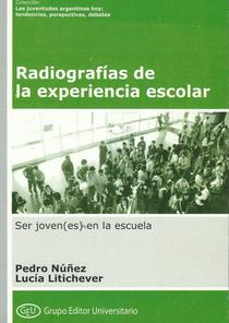 Radiografías de la experiencia escolar: ser joven(es) en la escuela