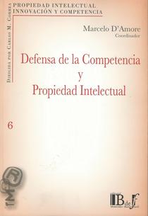 Defensa de la competencia y propiedad intelectual