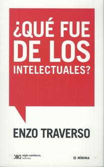 ¿Qué fue de los intelectuales?: conversaciones con Régis Meyran.