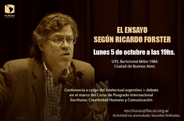 Conferencia “El ensayo según Ricardo Forster”