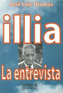 Illia: la entrevista