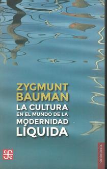 La cultura en el mundo de la modernidad liquida