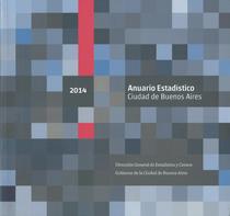 Anuario estadístico 2014: Ciudad de Buenos Aires.