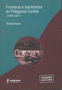 Fronteras e identidades en Patagonia central