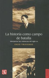 La historia como campo de batalla