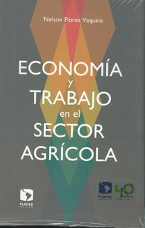 Economia y trabajo en el sector agricola