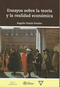 Ensayos sobre la teoría y la realidad económica.