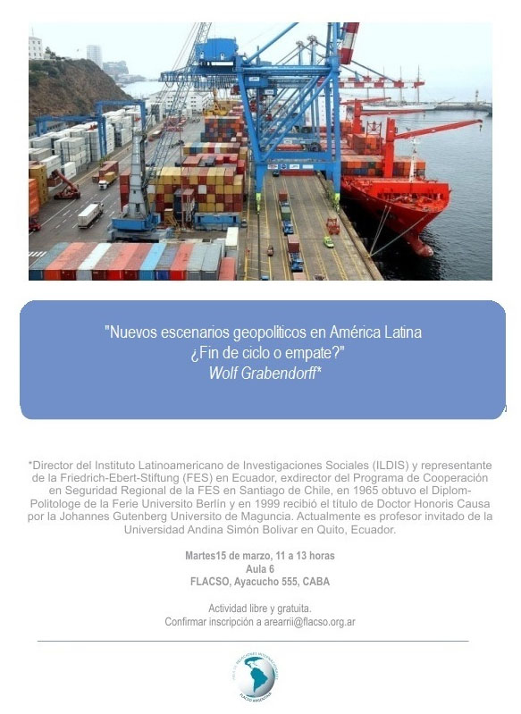 “Nuevos escenarios geopolíticos en América Latina: ¿Fin de siglo o empate?”