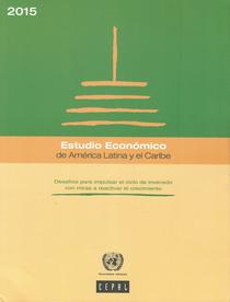 Estudio económico anual de América Latina y el Caribe: desafíos para impulsar el ciclo de inversión con miras a reactivar el crecimiento.