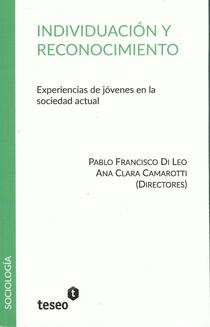 Individuación y reconocimiento: experiencias de jóvenes en la sociedad actual