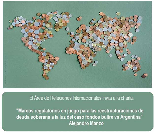 Marcos regulatorios en juego para las reestructuraciones de deuda soberana a la luz del caso fondos buitre vs Argentina