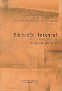 Educação integral: contribuições da extensão da UFMG