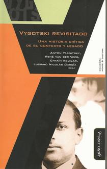 Vigotski revisitado: una historia crítica de su contexto y legado