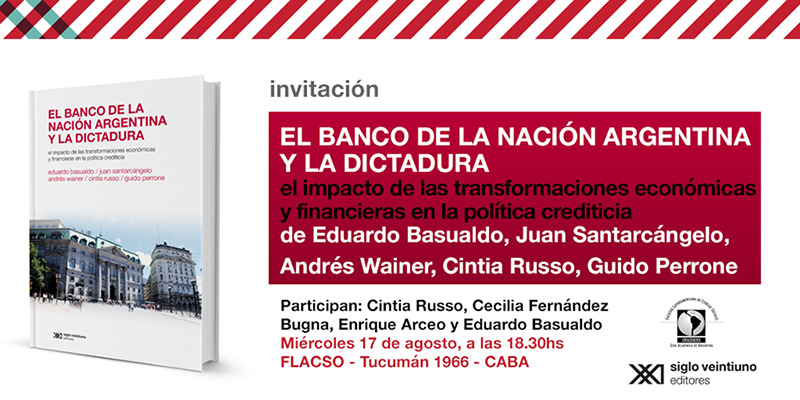 Presentación del libro “El Banco de La Nación Argentina y la dictadura”