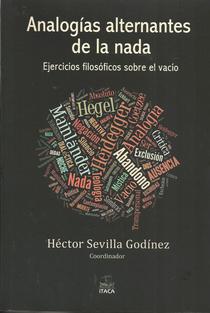 Analogías alternantes de la nada: ejercicios filosóficos sobre el vacío.