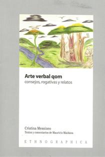 Arte verbal qom: consejos, rogativas y relatos de El Espinillo - Chaco.