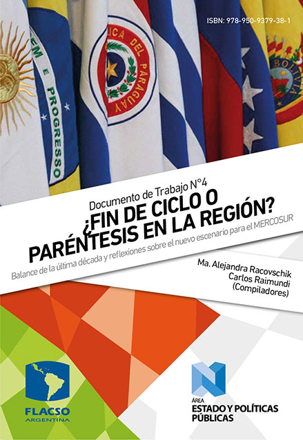 ¿Fin de ciclo o paréntesis en la Región? Balance de la última década y reflexiones sobre el nuevo escenario para el MERCOSUR