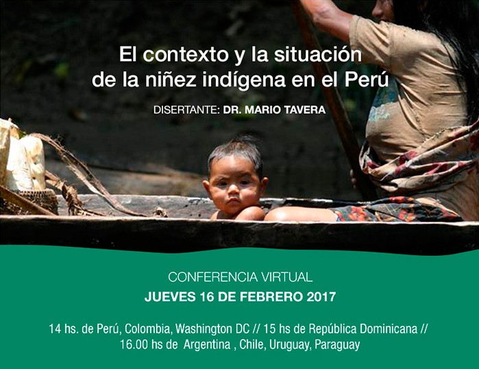 Conferencia virtual: “El contexto y la situación de la niñez indígena en Perú”
